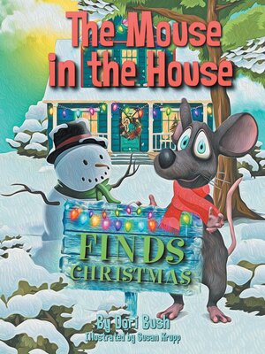 cover image of The Mouse in the House Finds Christmas